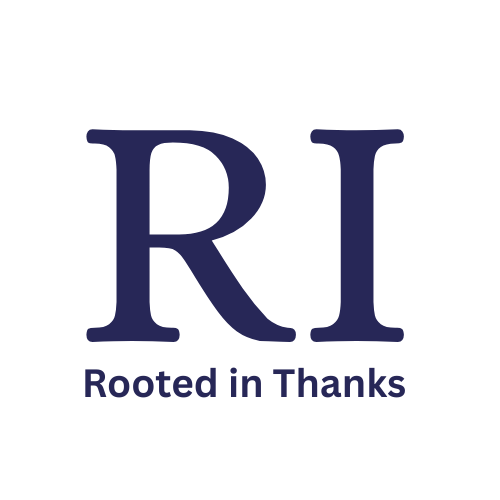 Rooted in Thanks